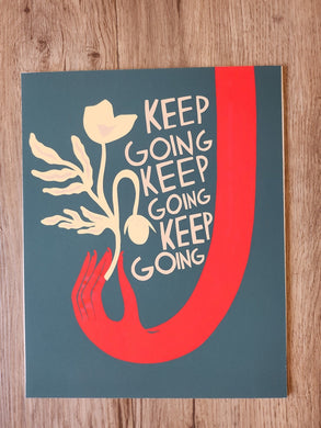 Keep Going Print by Bekah Worley