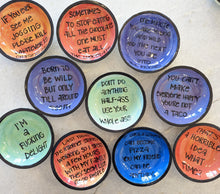 Locally Made Quote Dishes (Multiple Colors & Phrases)