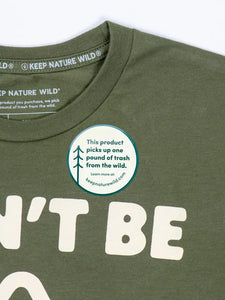 Don't Be Trashy Unisex Tee | Olive