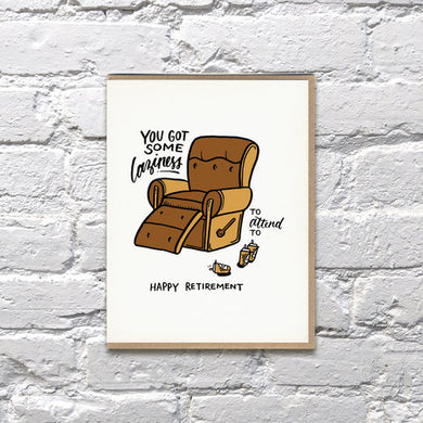 Laziness Retirement Card