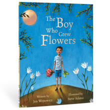 The Boy Who Grew Flowers