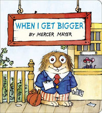 When I Get Bigger (BRD)