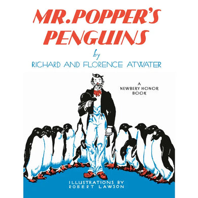 Mr. Popper's Penguins (Newbery Honor Book)