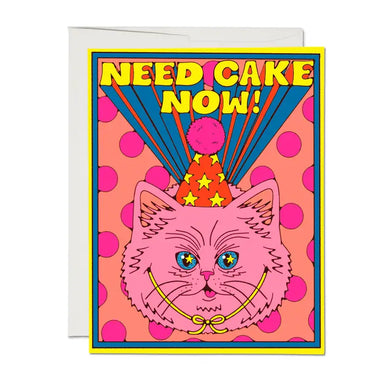 Need Cake Birthday Greeting Card