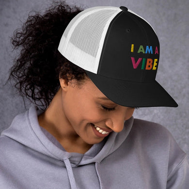 I Am A Vibe Trucker Hat By Lauren Strom