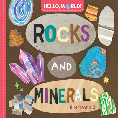 Hello, World! Rocks & Minerals