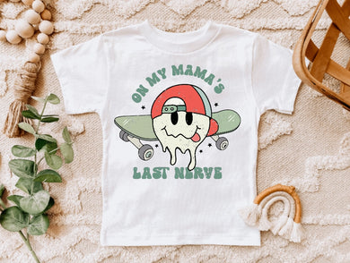 On my Mama's Last Nerve Smiley Face Tee