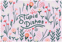 Stupid Dishes Embellished Tea Towel