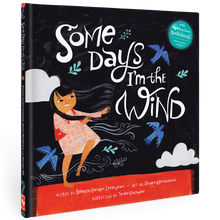 Some Days I'm the Wind