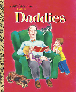 Daddies: Little Golden Book