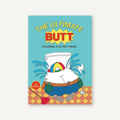 Ultimate Butt Coloring and Activity Book