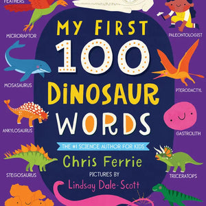 My First 100 Dinosaur Words (BB Padded)