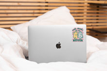 Cats Make My Life Better Sticker