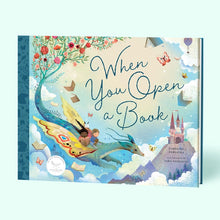 When You Open A Book (Children's Book)