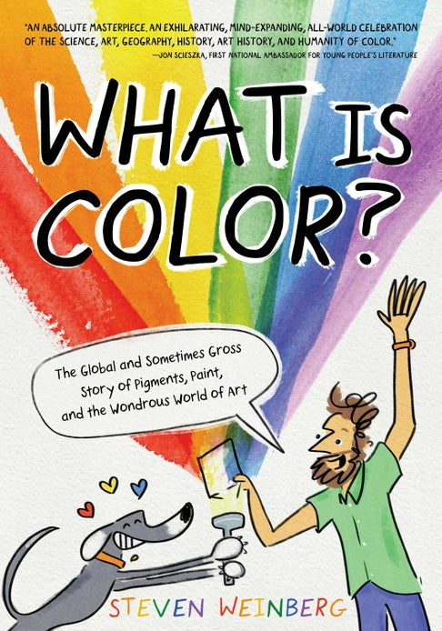 What Is Color: The Global Story of Pigments, Paint, and Art
