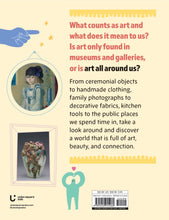 Art All Around Us: A Kid's Guide To Finding Art