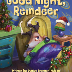 Good Night, Reindeer A Christmas Picture Book