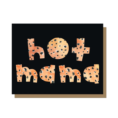 Hot Mama Greeting Card