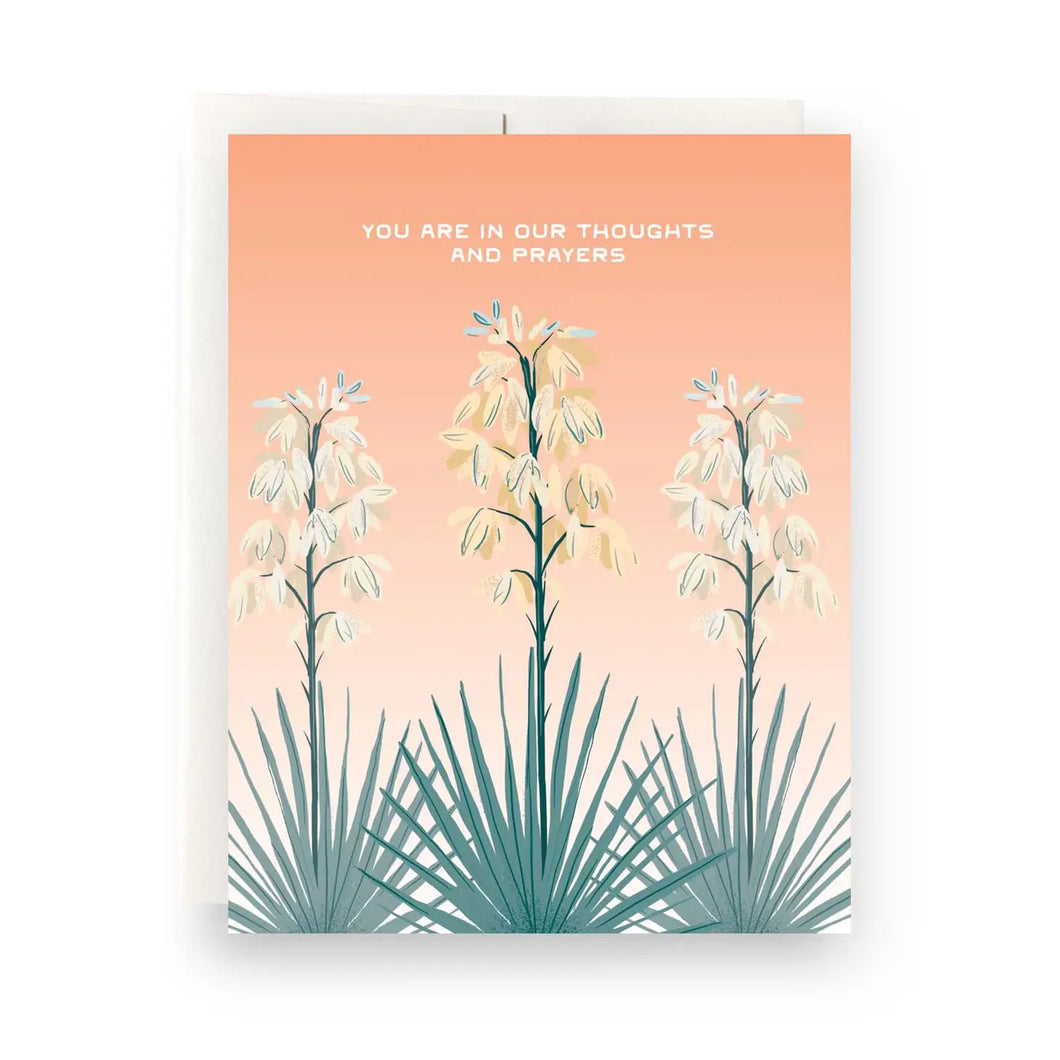 Yucca Blooms Thoughts & Prayers Greeting Card