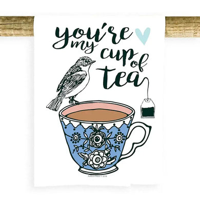 You're My Cup of Tea Towel