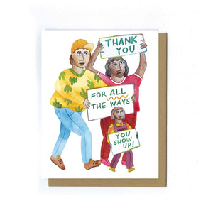 Thank You For All The Ways You Show Up Greeting Card by Artist Kate Blanchard