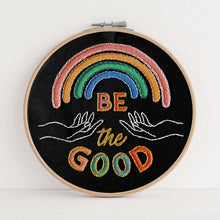 Be the Good Premium Embroidery Kit 6"