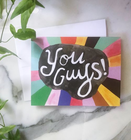 You Guys! Greeting Card