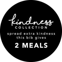 Be Kind To All Kinds Bucket Bib