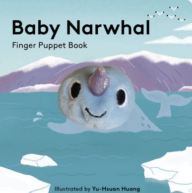 Baby Narwhal (Finger Puppet) Book