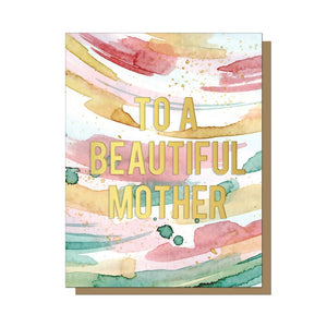 To A Beautiful Mother Greeting Card