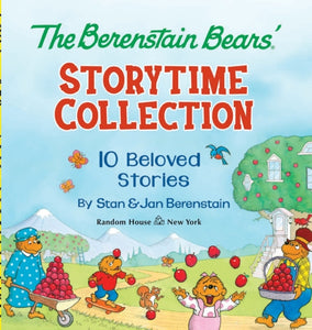 The Berenstain Bears Storytime Collection