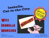 Why Isabella Marches: A Mini-Book About One Cat's Hopes for Our World