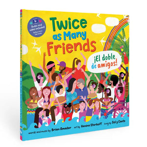 Twice as Many Friends / El doble de amigos